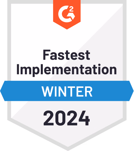 G2 Fastest Implementation Winter 2024 badge